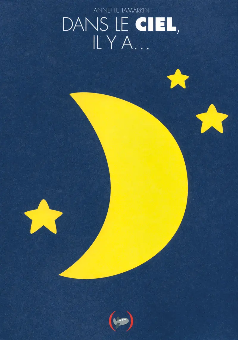 Dans le ciel, il y a... - Annette Tamarkin