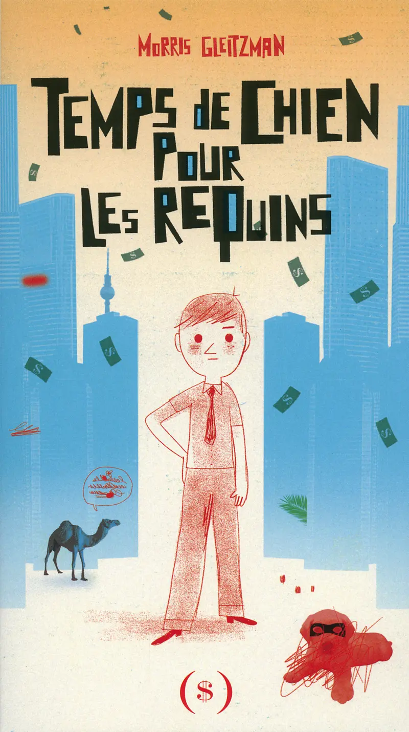 Temps de chien pour les requins - Morris Gleitzman - Olivier Latyk
