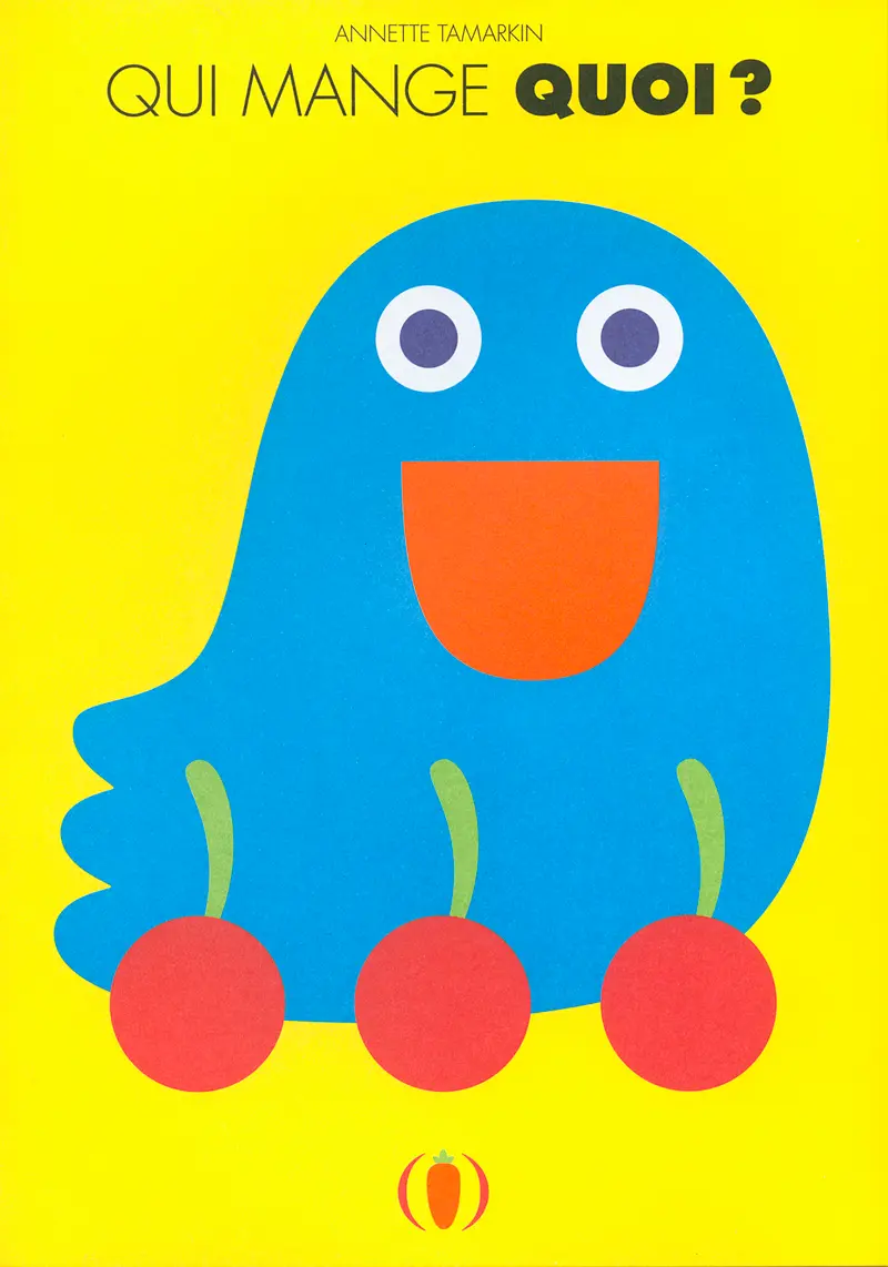 Qui mange quoi ? - Annette Tamarkin