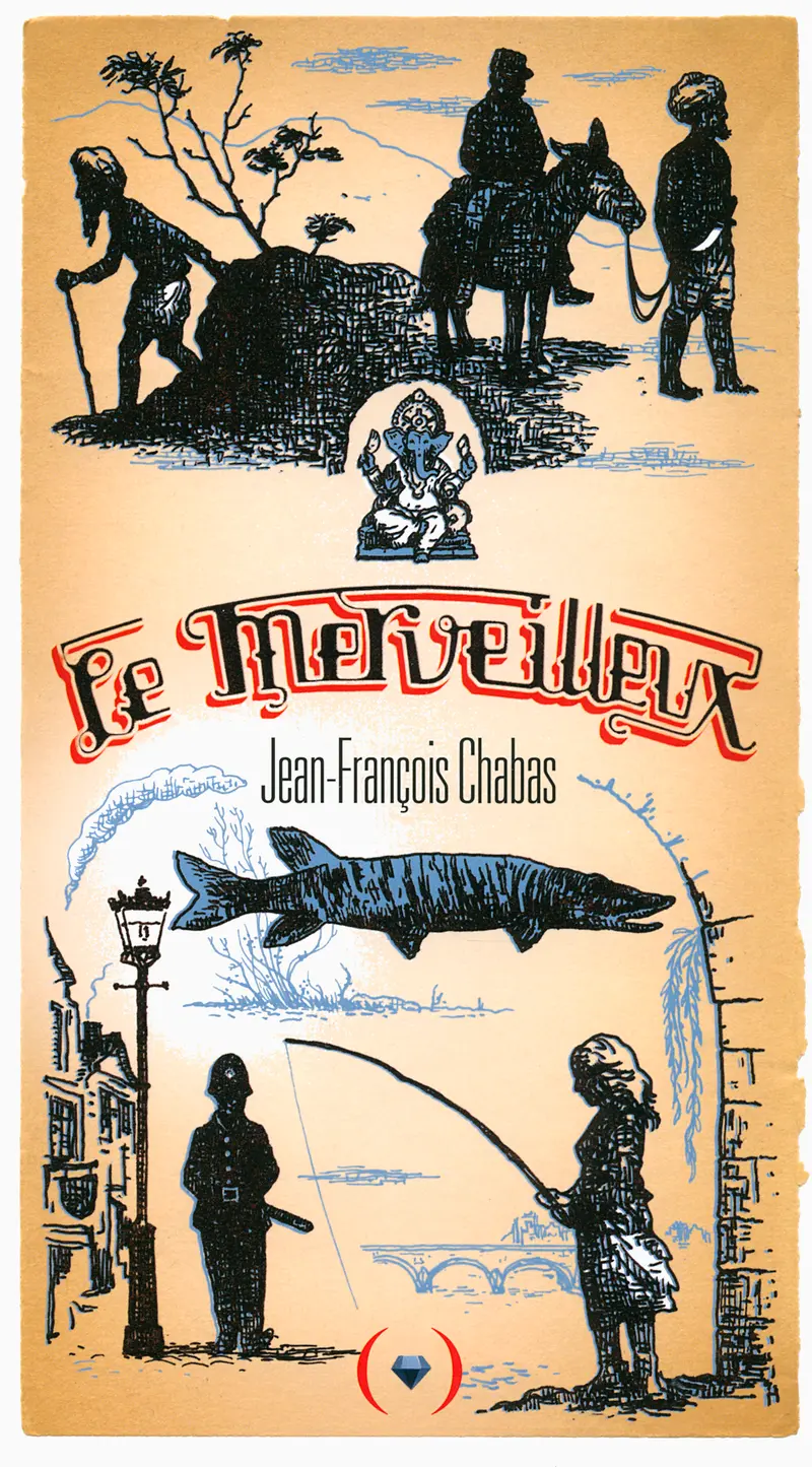 Le Merveilleux - Gérard DuBois - Jean-François Chabas