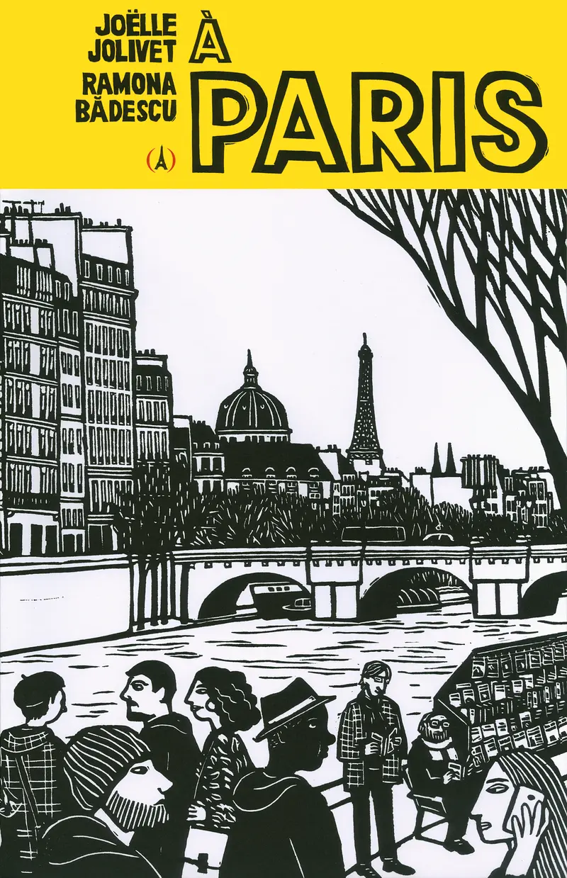 À Paris - Joëlle Jolivet - Joëlle Jolivet - Joëlle Jolivet - Ramona Bǎdescu