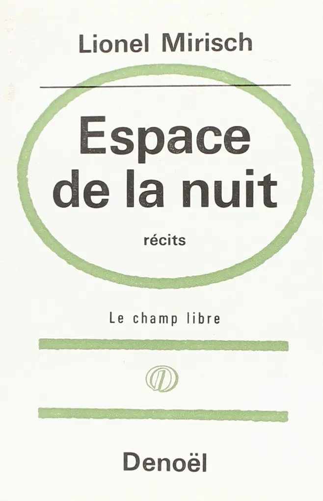 Espace de la nuit - Lionel Mirisch
