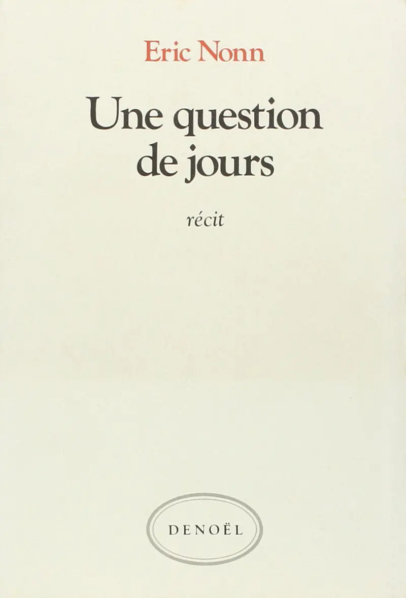 Une question de jours - Éric Nonn