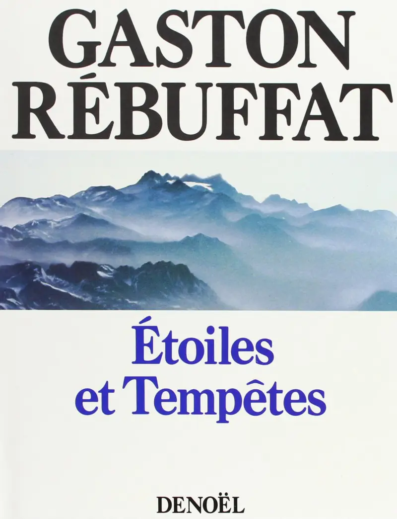 Étoiles et Tempêtes - Gaston Rébuffat