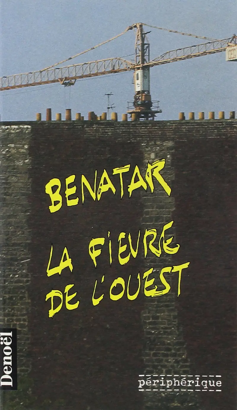La Fièvre de l'Ouest - Benatar
