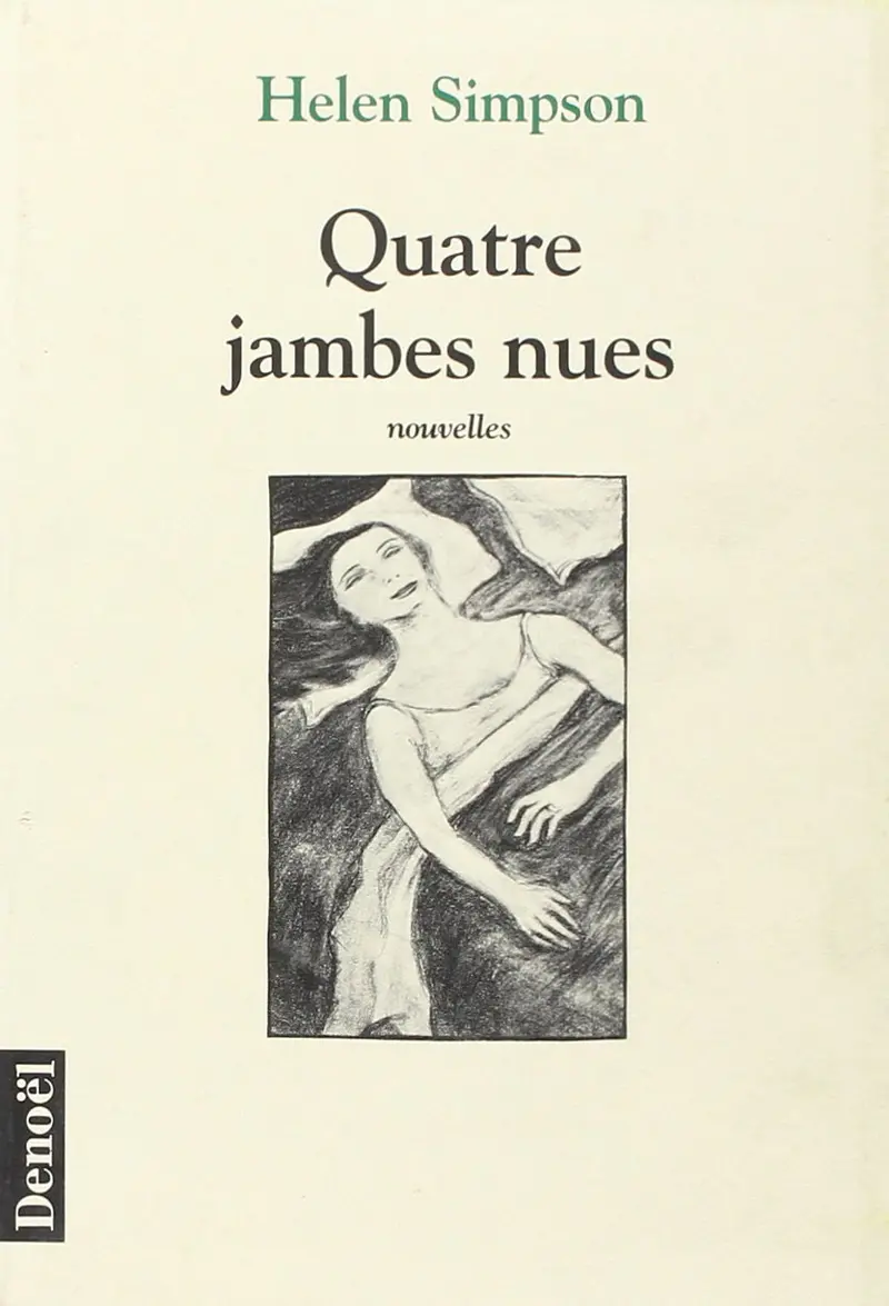 Quatre jambes nues - Helen Simpson