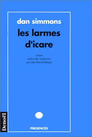 Les Larmes d'Icare - Dan Simmons