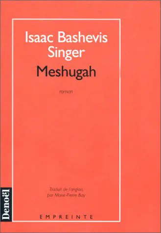 Meshugah - Isaac Bashevis Singer