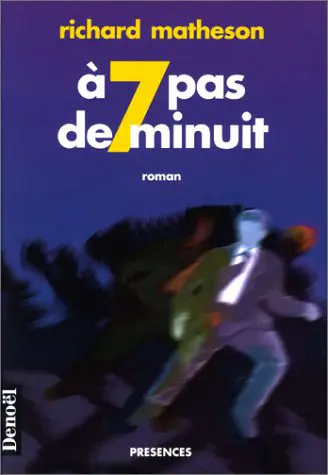 À sept pas de minuit - Richard Matheson