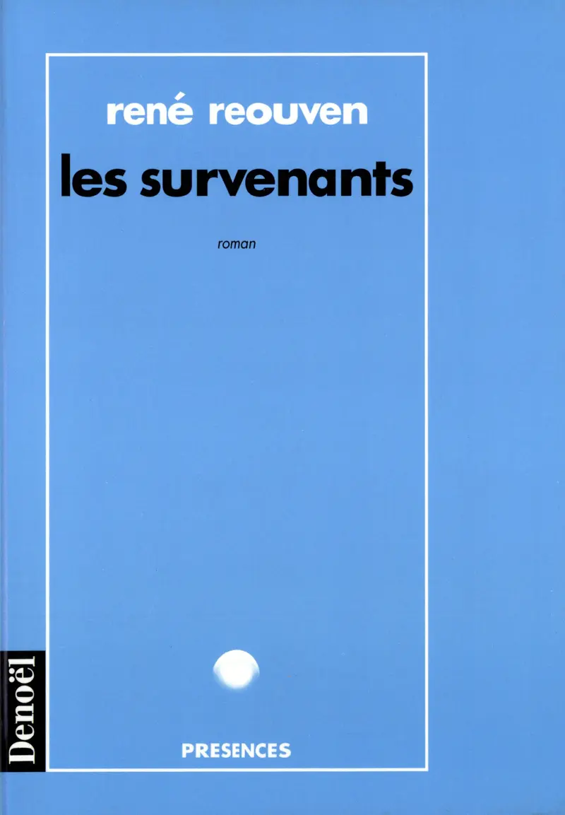 Les Survenants - René Reouven