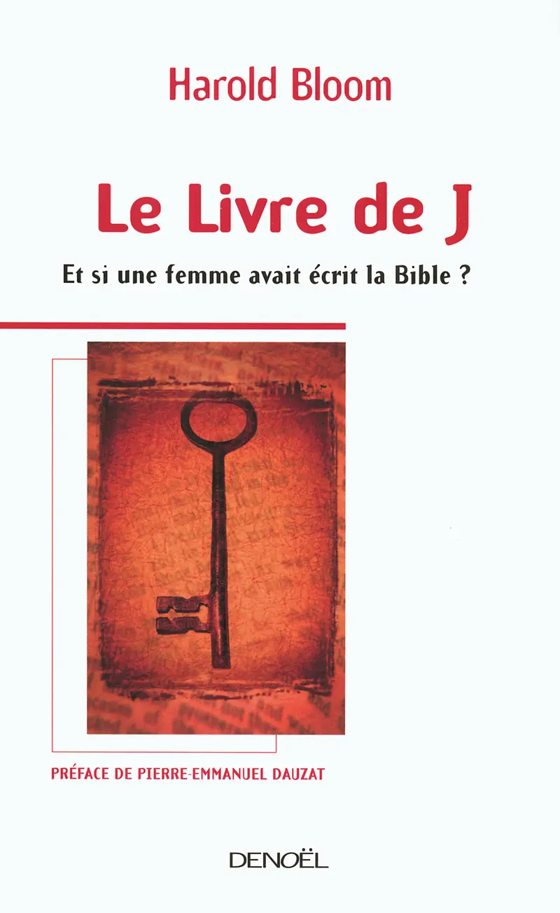 Le Livre de J - Harold Bloom Le Livre de J - Harold Bloom