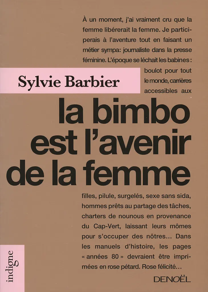 La bimbo est l'avenir de la femme - Sylvie Barbier