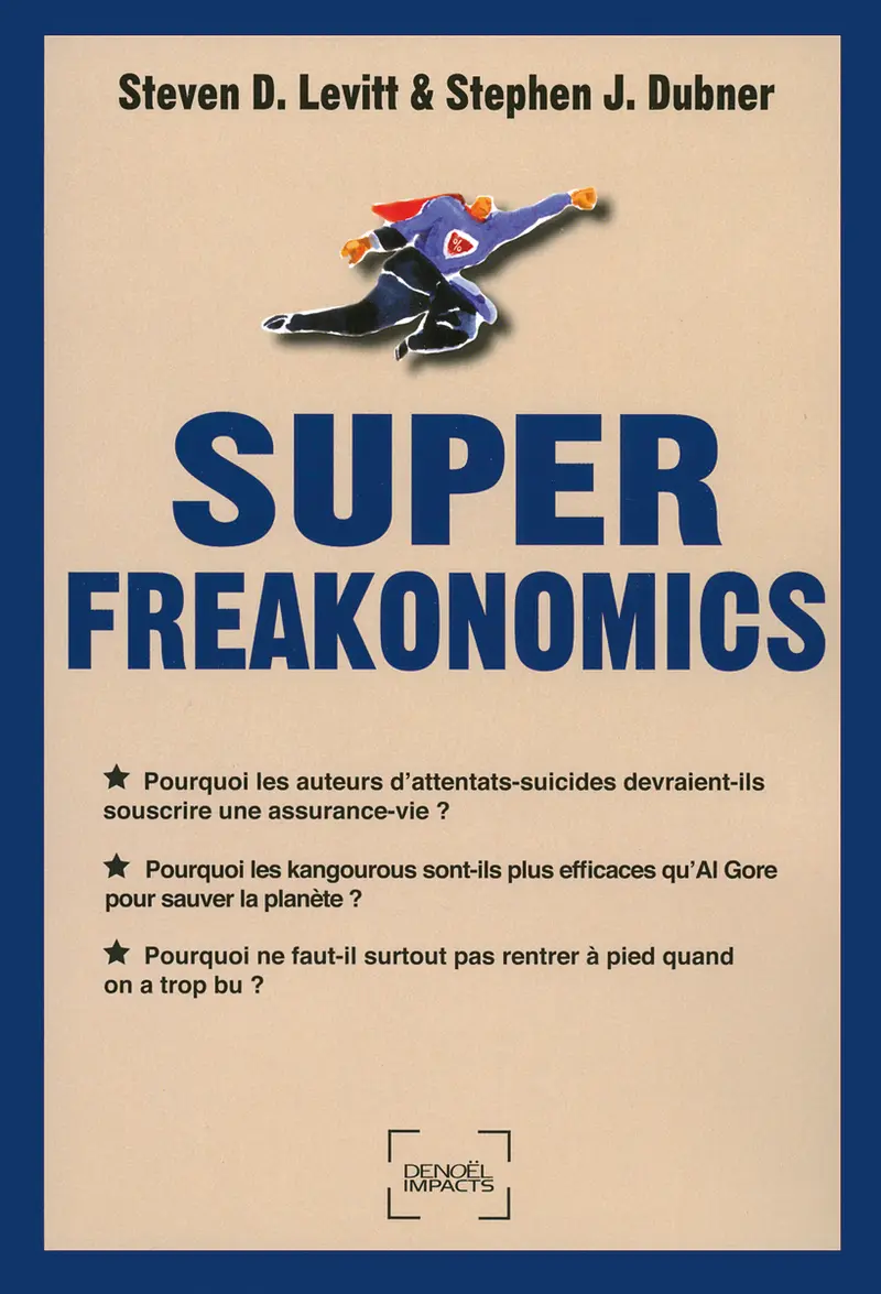 SuperFreakonomics - Stephen J. Dubner - Steven D. Levitt