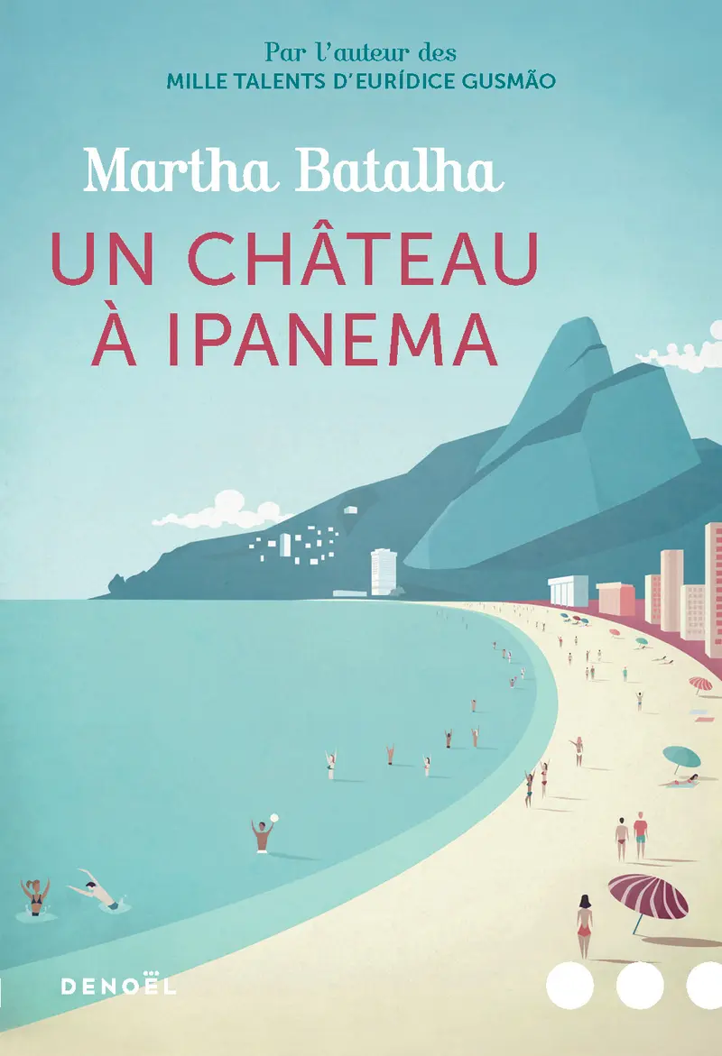 Un château à Ipanema - Martha Batalha