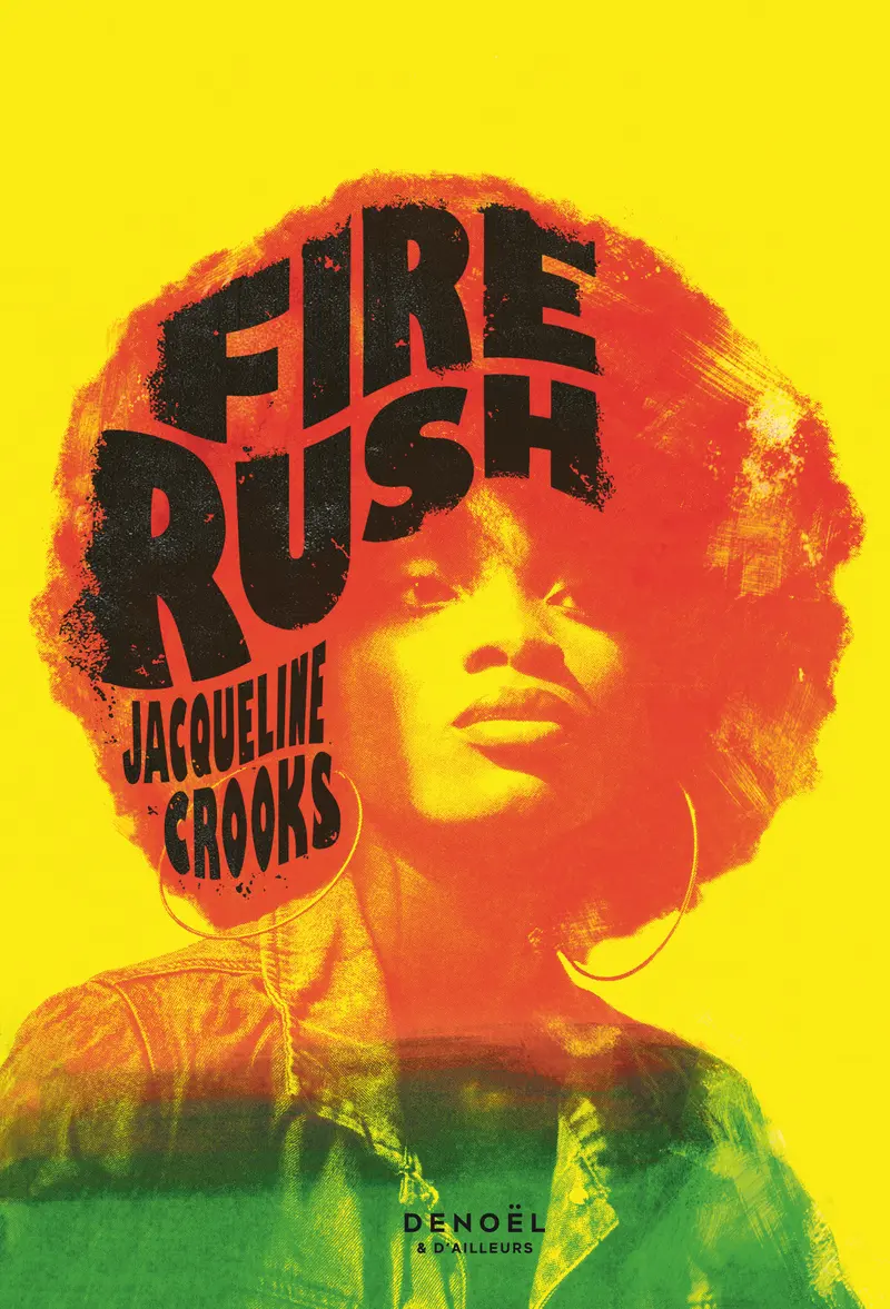 Fire Rush - Jacqueline Crooks