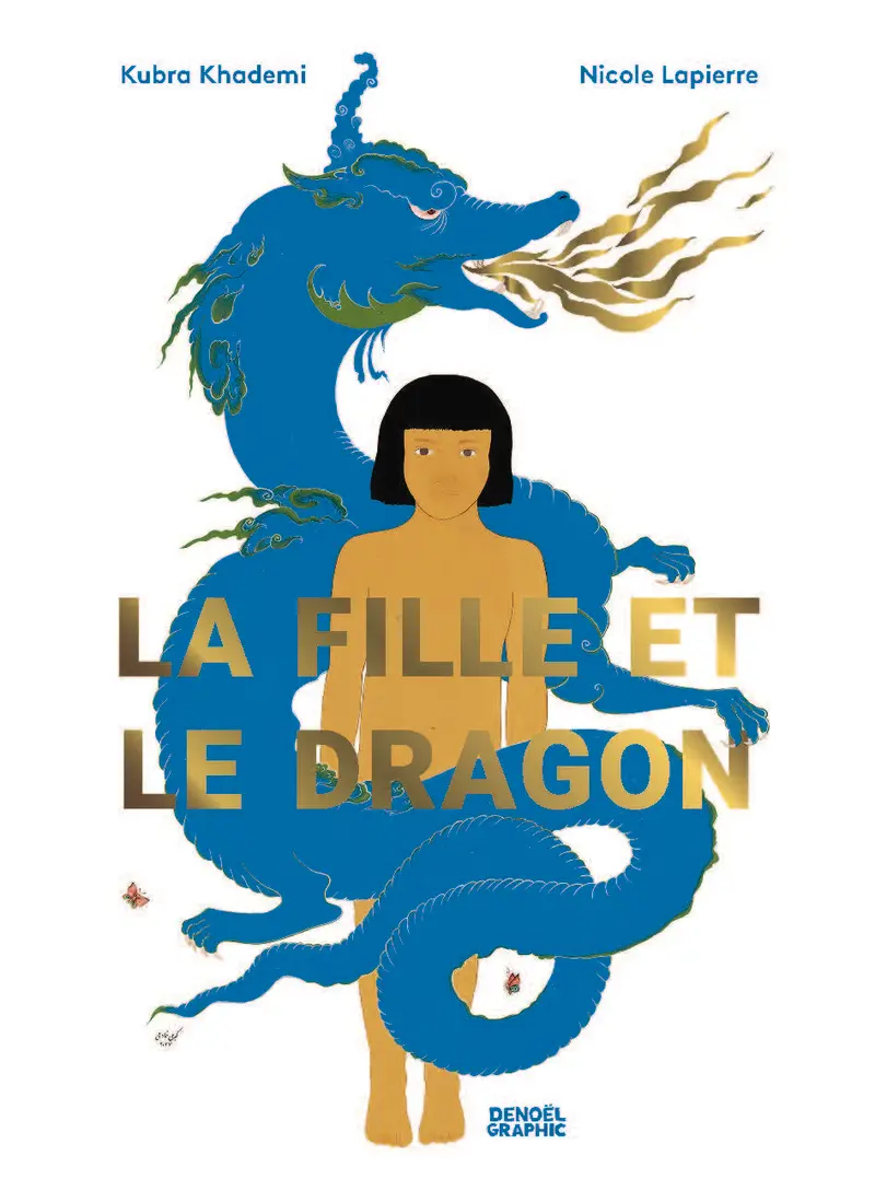 La Fille et le Dragon - Kubra Khademi - Nicole Lapierre