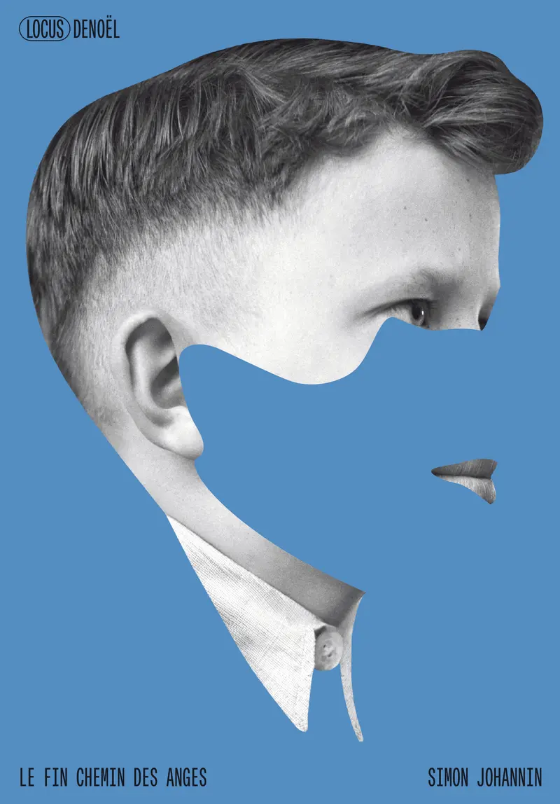 Le Fin Chemin des anges - Simon Johannin