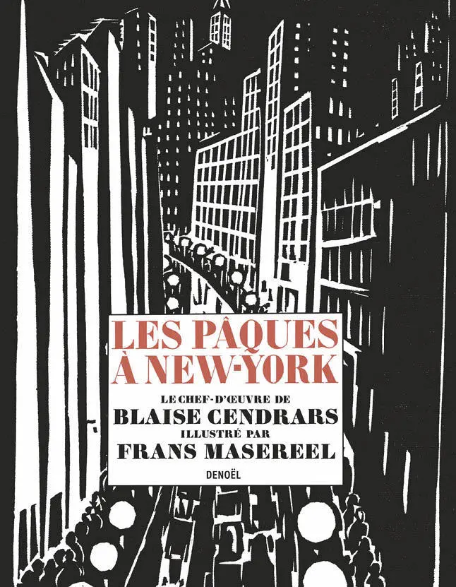 Les Pâques à New York - Blaise Cendrars Les Pâques à New York - Blaise Cendrars