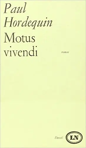 Motus vivendi - Paul Hordequin