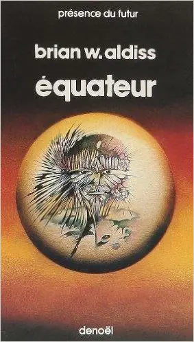 Équateur - Brian Aldiss