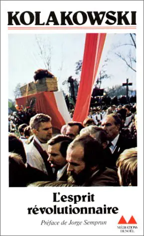 L'Esprit révolutionnaire - Leszek Kolakowski