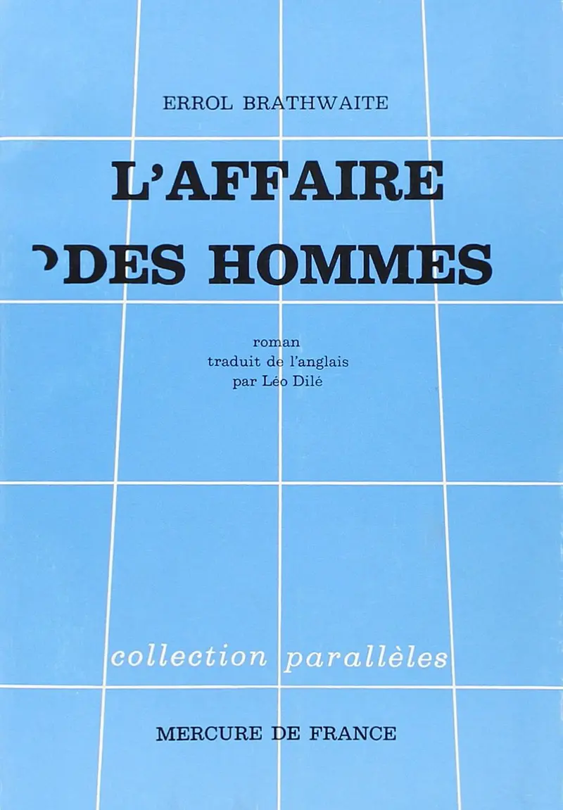 L'affaire des hommes - Errol Brathwaite