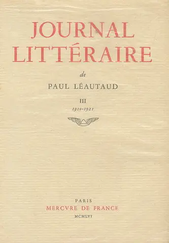 Journal littéraire - Paul Léautaud