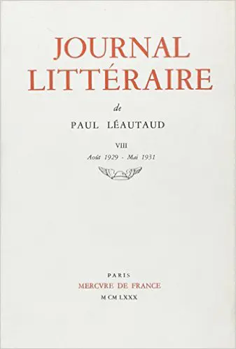 Journal littéraire - Paul Léautaud