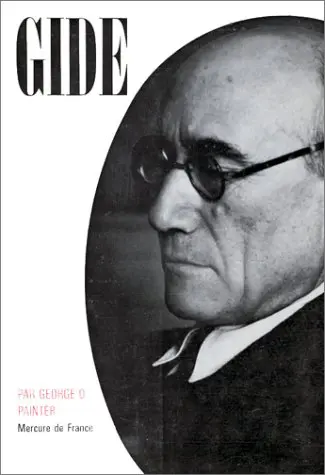 André Gide - George D. Painter