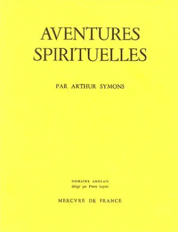 Aventures spirituelles - Arthur Symons