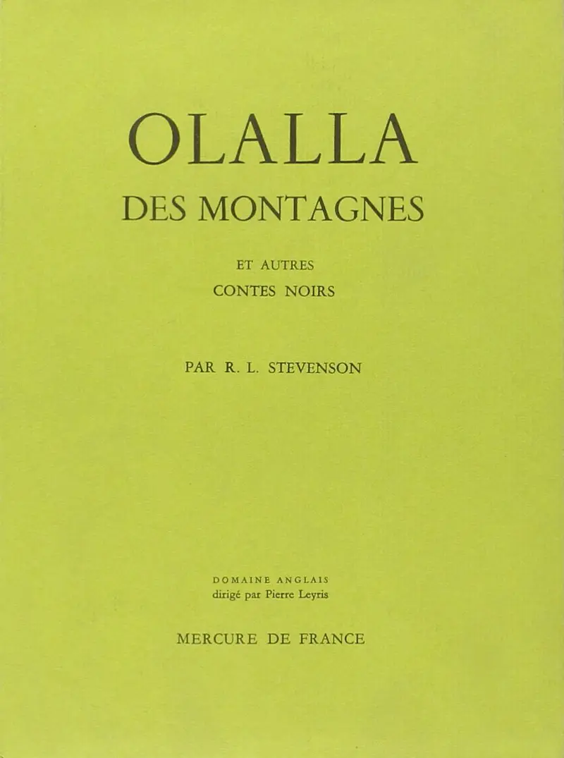 Olalla des montagnes et autres contes noirs précédé d'Un chapitre sur les rêves - Robert Louis Stevenson
