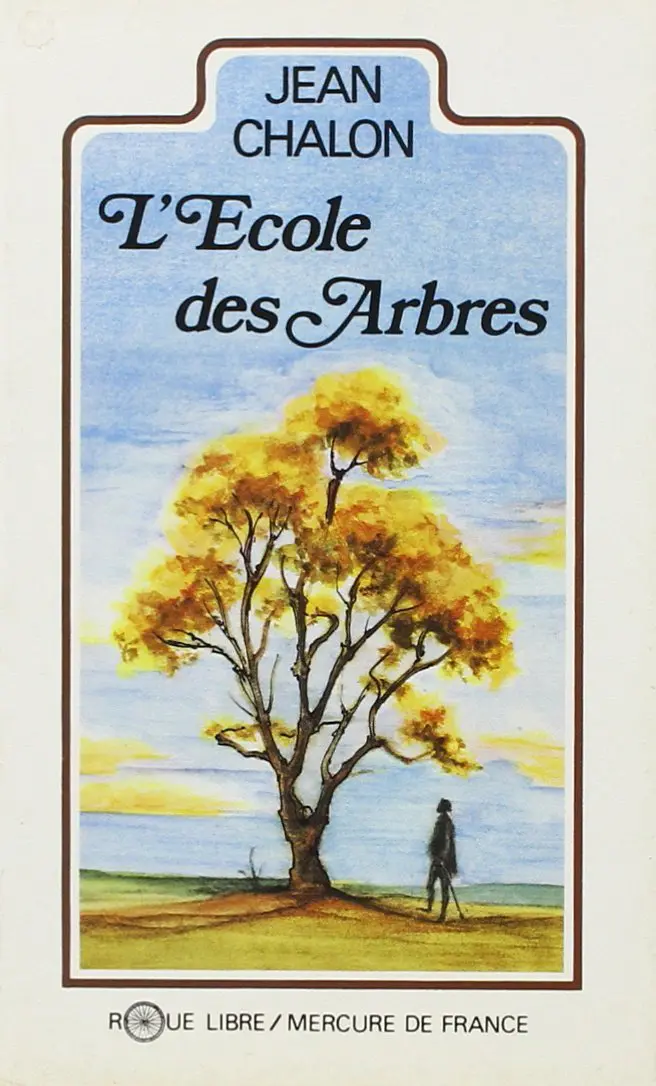 L'école des arbres - Jean Chalon