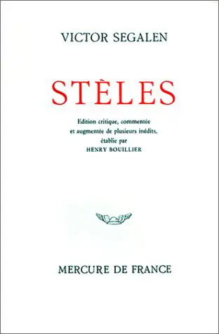 Stèles - Victor Segalen