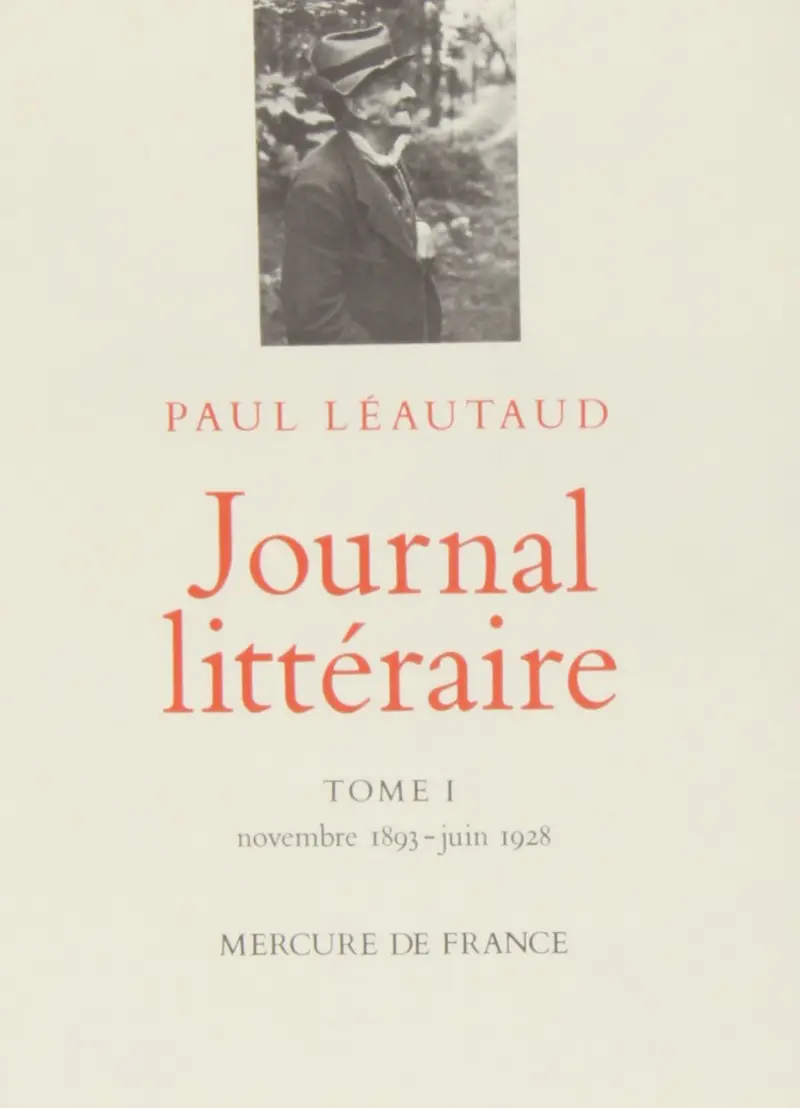 Journal littéraire - Paul Léautaud
