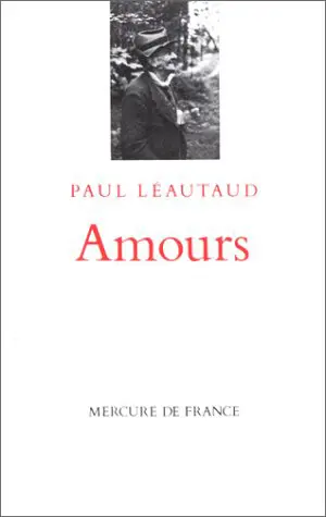 Amours - Paul Léautaud