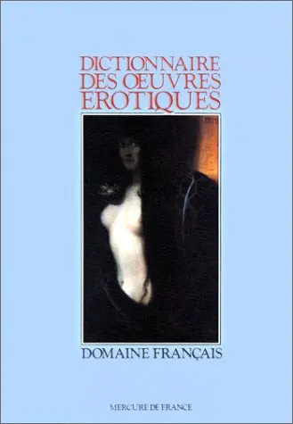 Dictionnaire des œuvres érotiques - Collectif