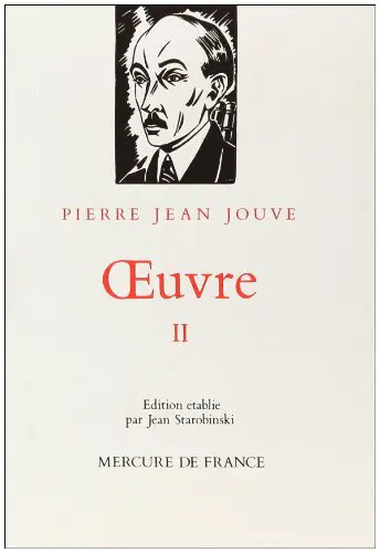 Œuvre - 2 - Pierre Jean Jouve