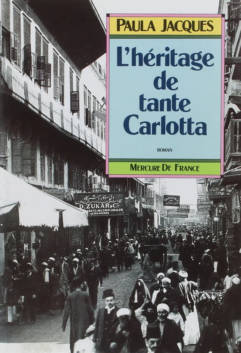 L'héritage de tante Carlotta - Paula Jacques