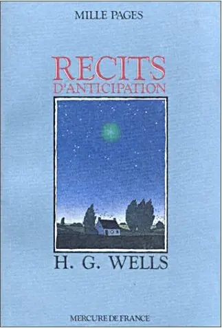 Récits d'anticipation - Herbert George Wells