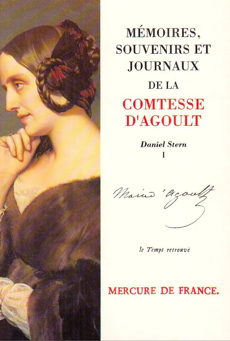 Mémoires, souvenirs et journaux - 1 - Marie d' Agoult