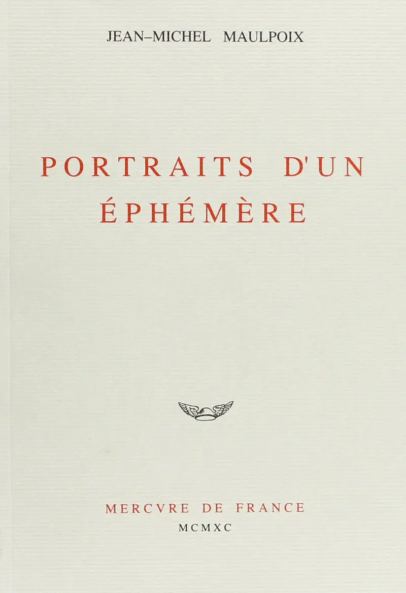 Portraits d'un éphémère - Jean-Michel Maulpoix