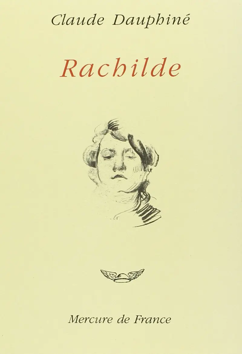 Rachilde - Claude Dauphiné