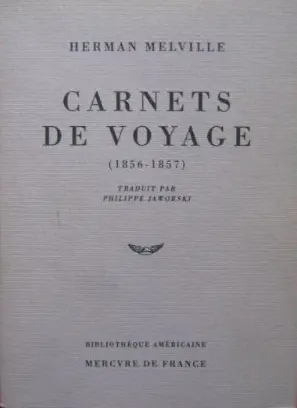 Carnets de voyage - Herman Melville