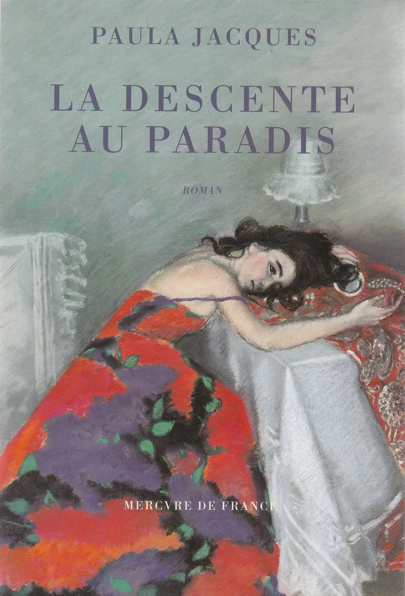 La descente au paradis - Paula Jacques