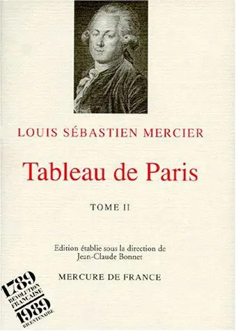 Tableau de Paris - Louis Sébastien Mercier