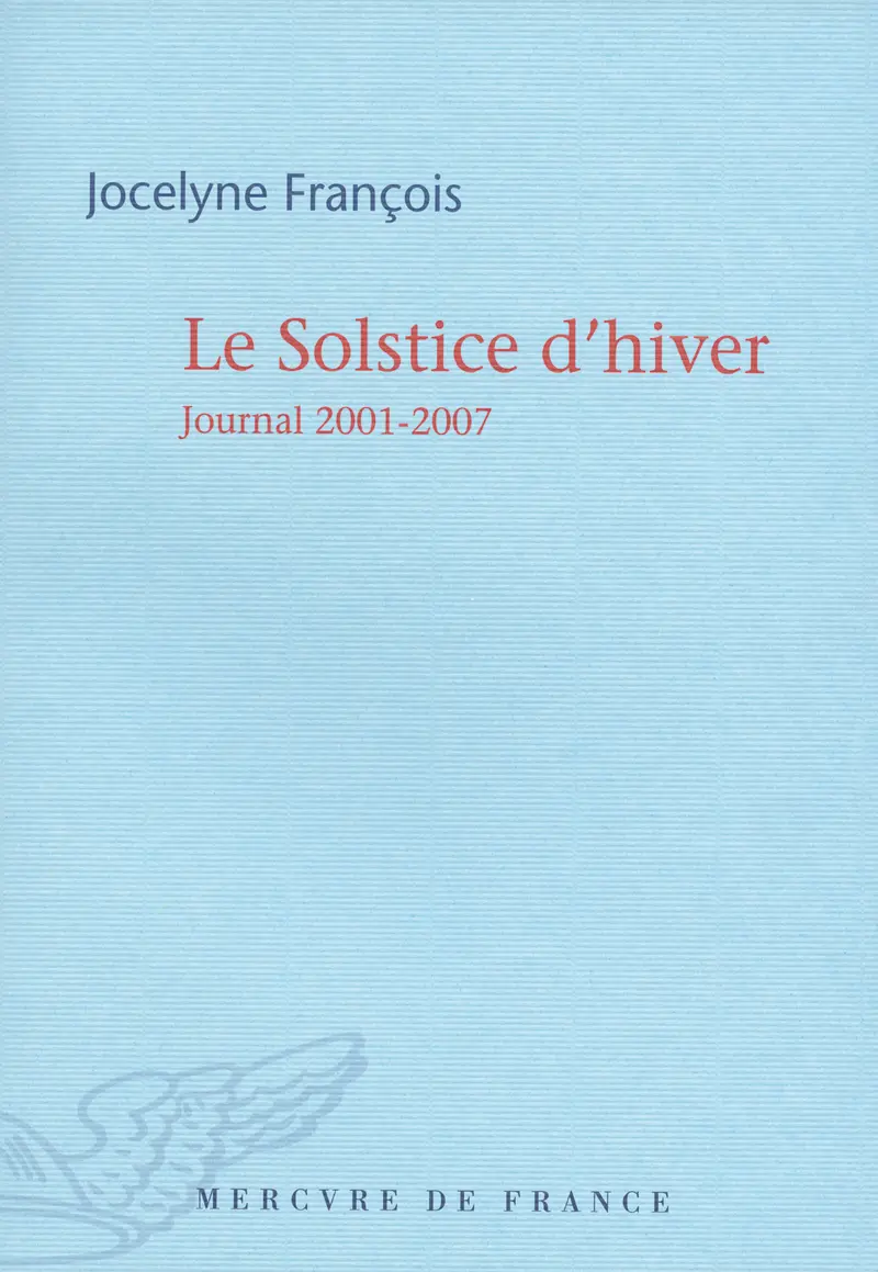 Le Solstice d'hiver - Jocelyne François