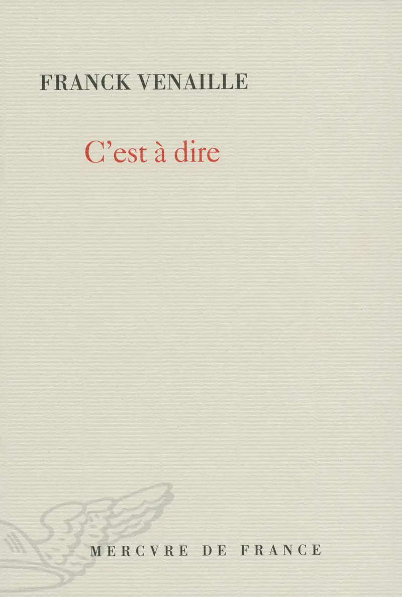 C'est à dire - Franck Venaille