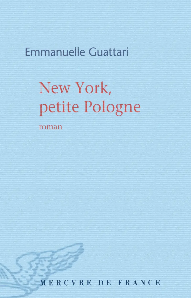 New York, petite Pologne - Emmanuelle Guattari