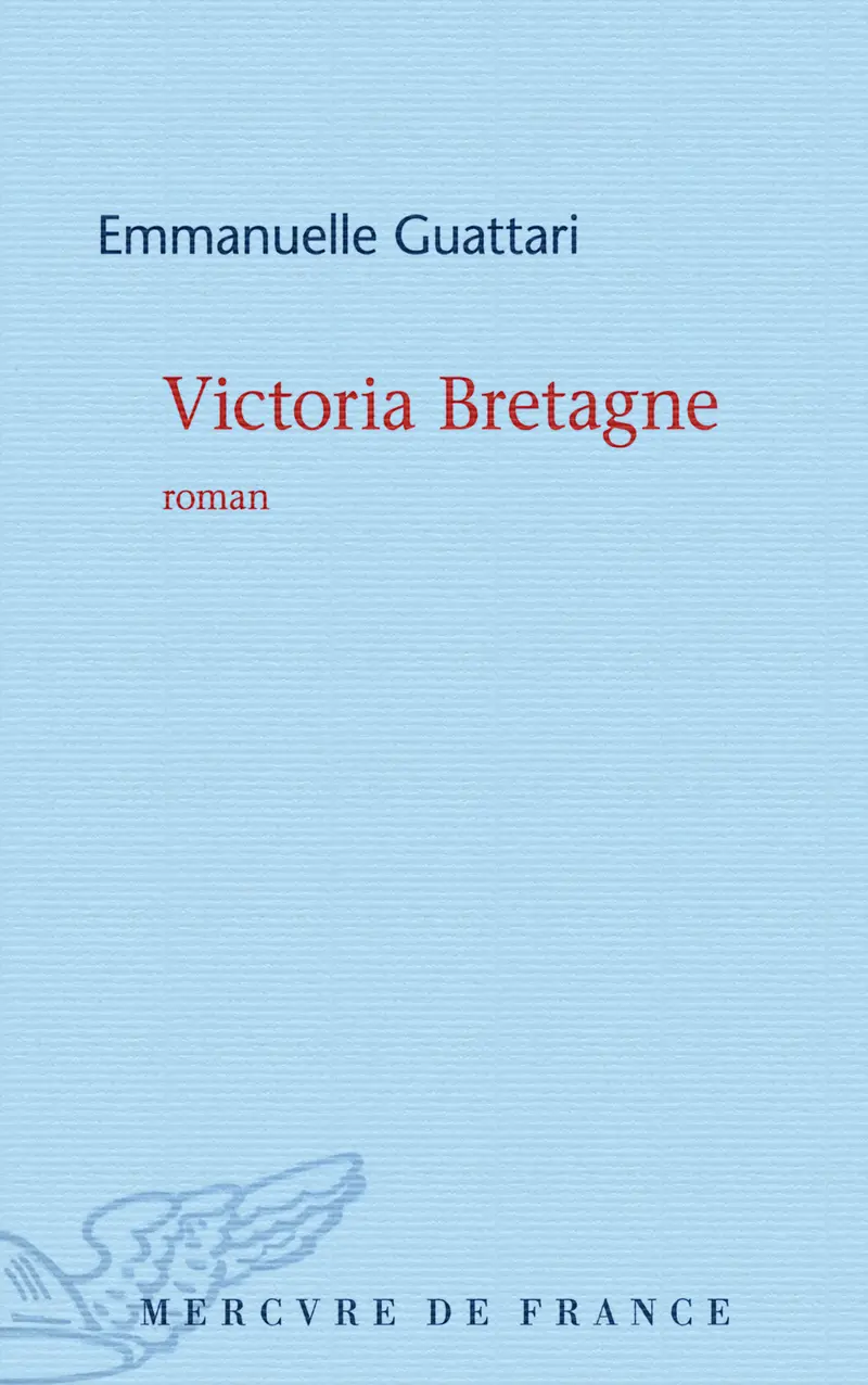 Victoria Bretagne - Emmanuelle Guattari