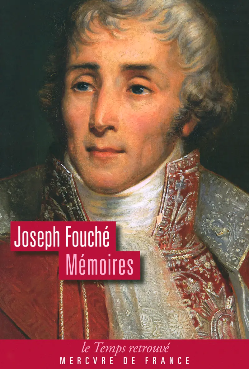 Mémoires - Joseph Fouché